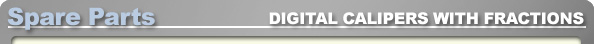 Spare Parts: Wixey Digital Calipers with Fractions