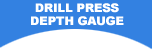 Wixey Drill Press Depth Gauge Menu