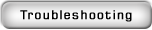 Troubleshooting